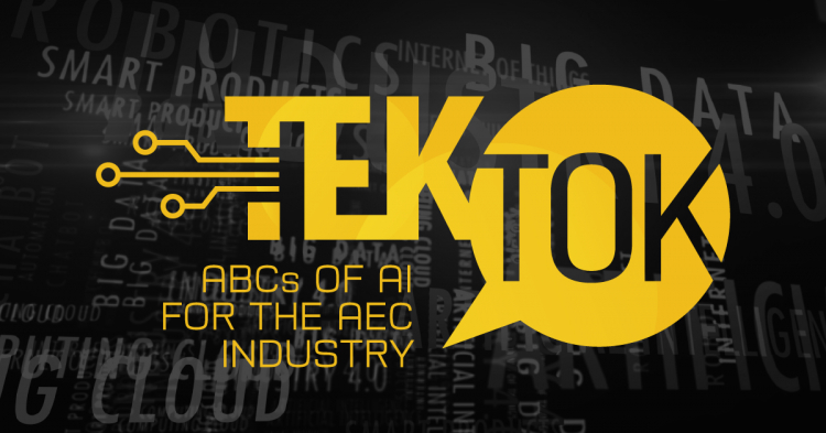 TEKTOK: The ABCs of AI for the AEC Industry