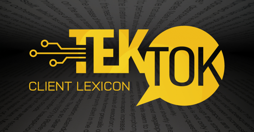 TEKTOK: Acronyms Your Clients Are Using