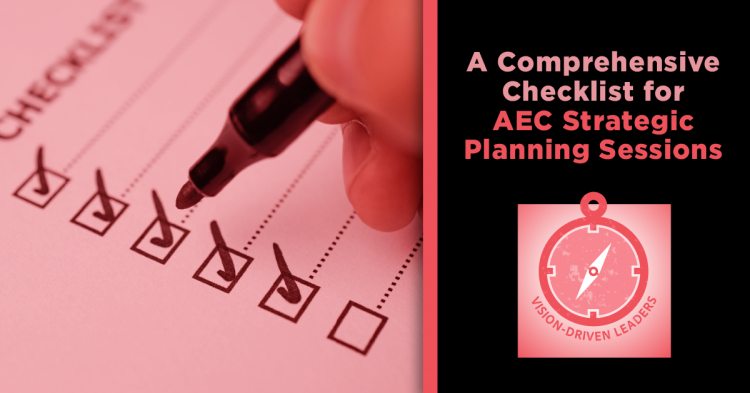 Vision-Driven Leaders: AEC Marketing Planning Checklists