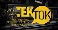 TEK TOK: Designing for Print