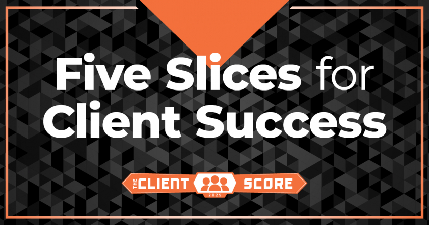 Client Score: Five Slices for AEC Client Success