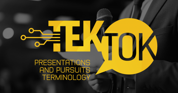 TEK TOK: AEC Presentations and Pursuits