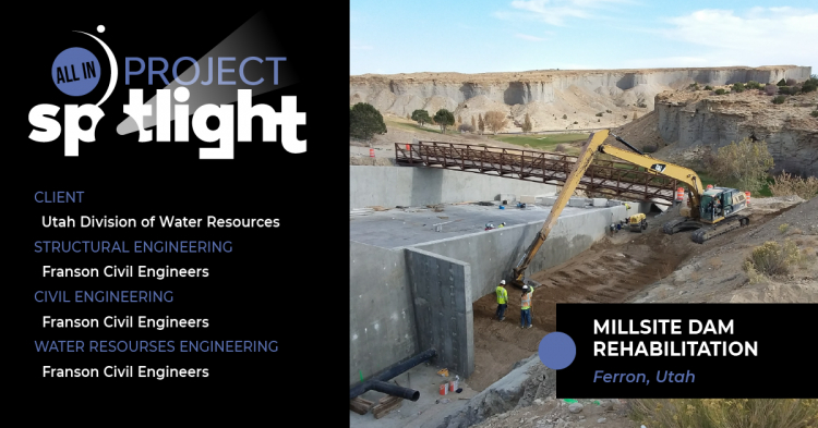Project Spotlight: Millsite Dam | Ferron, Utah