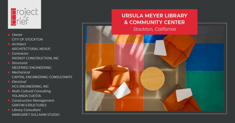 Project Brief: Ursula Meyer Library &amp; Community Center | Stockton, CA