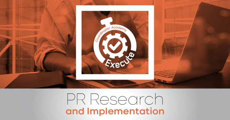 EXECUTE: Public Relations Research and Implementation