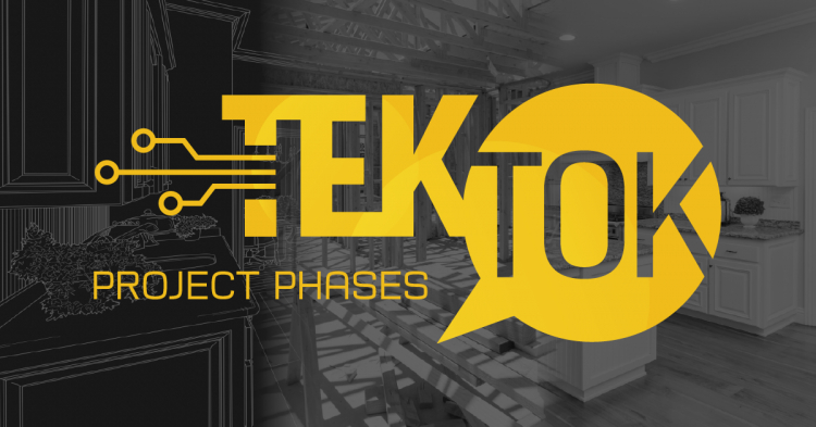TEKTOK: Phases of Design and Construction