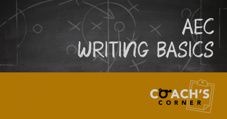 Coach&#039;s Corner: AEC Writing Basics