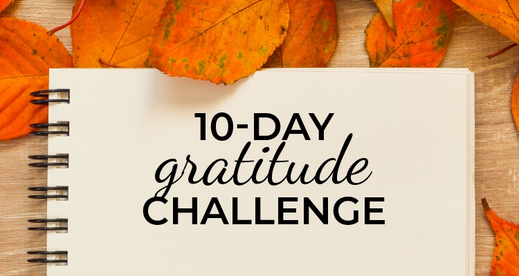 Take the Ten-Day Gratitude Challenge