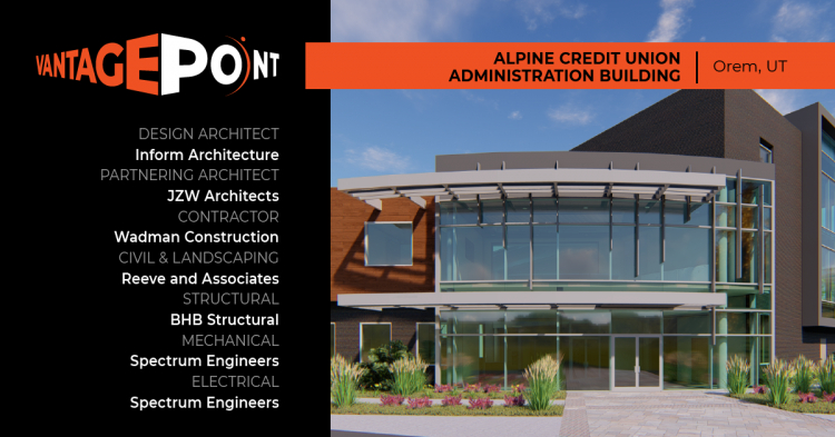 Vantage Point Project Spotlight: Alpine Credit Union Administration Building | Orem, UT