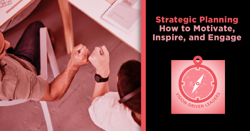 The Best Advice for Engaging AEC Staff in the Strategic Plan