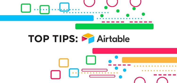 Apps We’re Using Now: Airtable